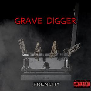 Grave Digger (Explicit)