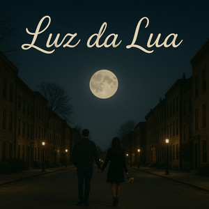 Luz da Lua (Explicit)