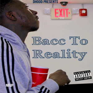 Bacc to Reality (Explicit)