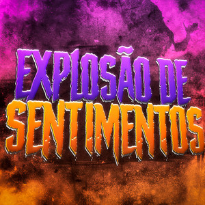 Explosão de Sentimentos