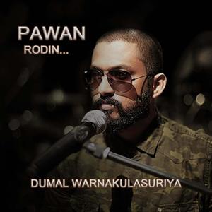 Pawan Rodin(feat. Dumal Warnakulasuriya & Nalaka Anjana Kumara)