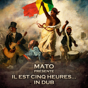 Il est cinq heures Dub