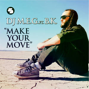 Make Your Move (Remixes)