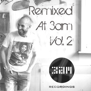 Remixed At 3am Vol. 2