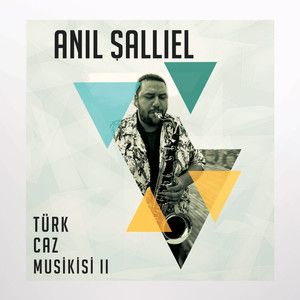 Türk Caz Musikisi II (Explicit)