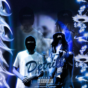 Detrill (Explicit)