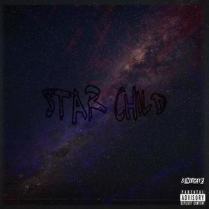 Star Child (Explicit)