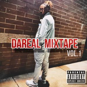 DaReal MixTape, Vol. 1 (Explicit)