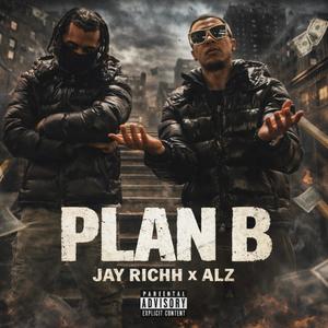 Plan B (feat. Alz) (Explicit)