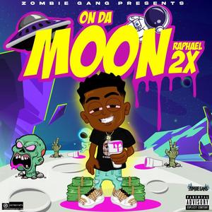 On Da Moon (Explicit)