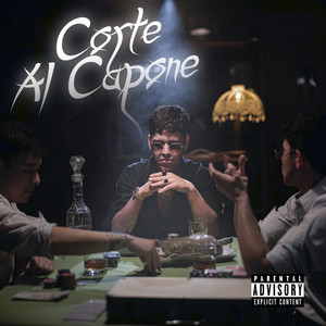 Corte al Capone (Explicit)