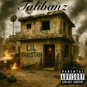 Talibanz (Explicit)