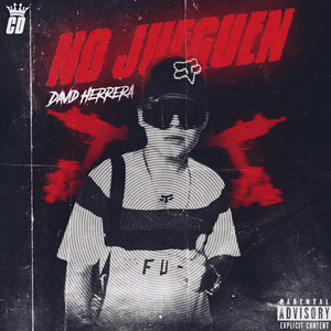 No Jueguen (Explicit)