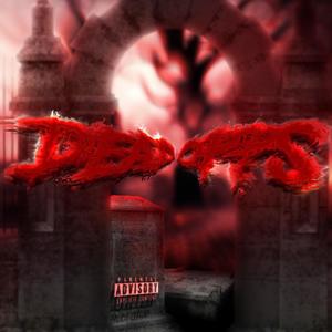 DEAD OPPS (feat. J.Brazyy) (Explicit)