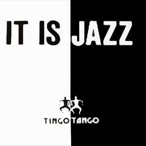 It Is Jazz