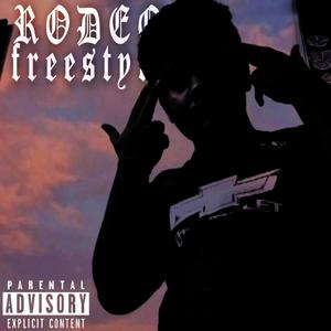 RODEO freestyle (Explicit)