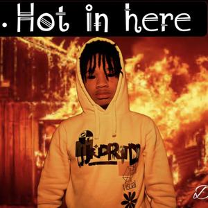 Hot in here (Explicit)