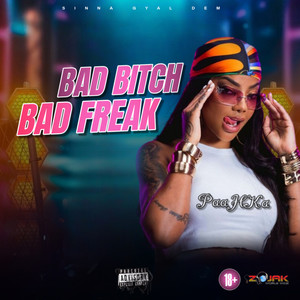 Paahka - Bad ***** Bad Freak (Official Audio)