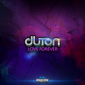 Love Forever (Original Mix)