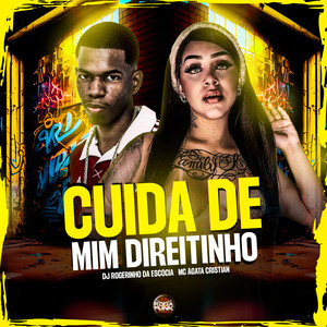 Cuida de Mim Direitinho (Explicit)