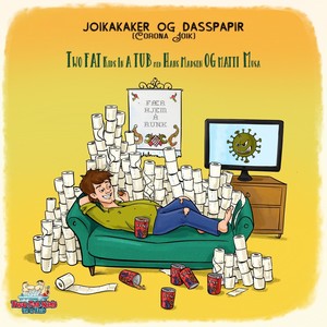 Joikakaker og dasspapir(Corona joik)[feat. Hans Madsen & Matti Musa] (Explicit)