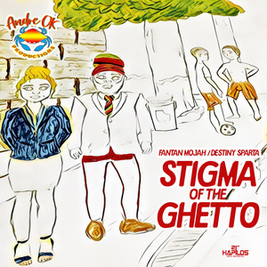 Stigma of the Ghetto