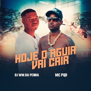 HOJE O AGUIA VAI CAIR (Explicit)