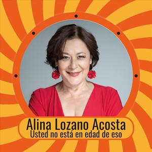 Usted No Está en Edad de Eso