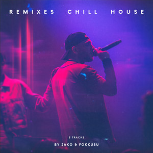 Remixes Chill House