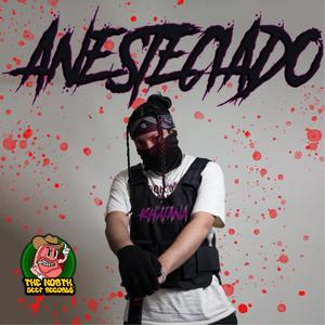 Anesteciado (Explicit)