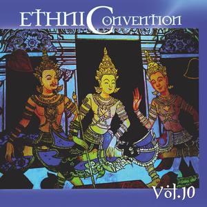 Ethniconvention, Vol. 10