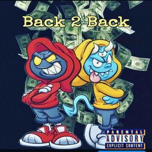 Back 2 Back (Freestyle) (feat. Hoodkiddkam) [Explicit]