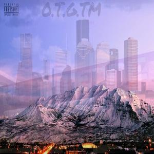 O.T.G.TM (Explicit)