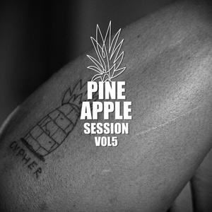 Pineapple Sessions (Explicit)