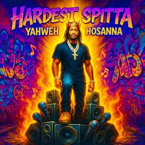 HARDEST SPITTA (Explicit)