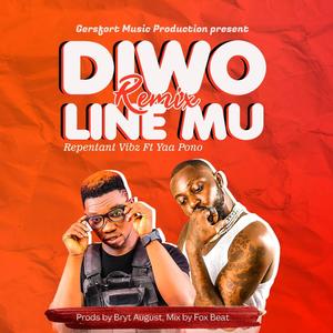 Diwo Line Mu (feat. Yaa Pono)
