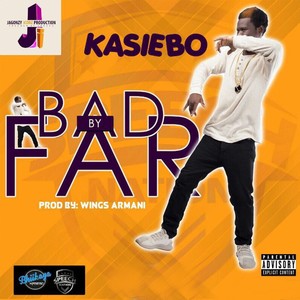 Bad by Far (Explicit)