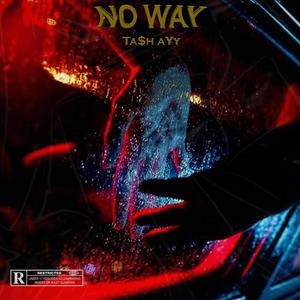 NO WAY (Explicit)