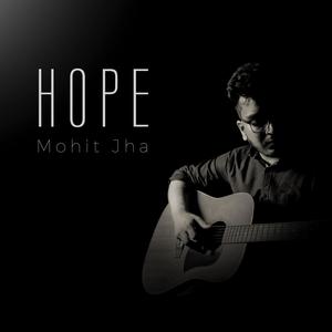 Hope (feat. Pawan Singh & Rohit Purohit)