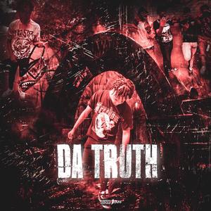 Da Truth (Explicit)