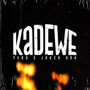 KaDeWe (Explicit)