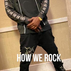 How We Rock (Explicit)