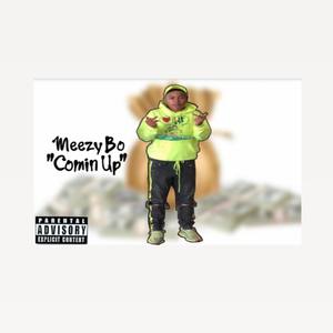 Comin Up (Explicit)