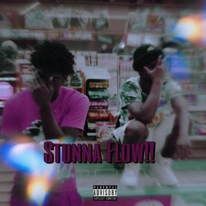 Stunna Flow (Explicit)