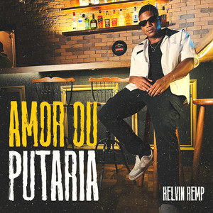 Amor ou Putaria (Explicit)