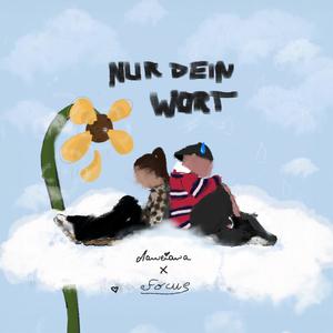 Nur dein Wort (feat. Focus.)