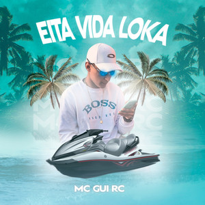 Eita Vida Loka (Explicit)