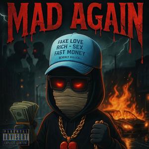 Mad Again (feat. Lilcoop56) (Explicit)