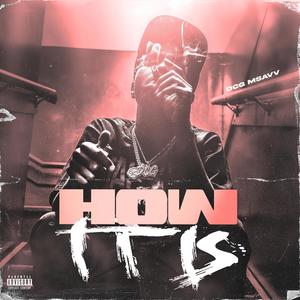 How It Is (Explicit)