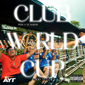 Club World Cup (Explicit)